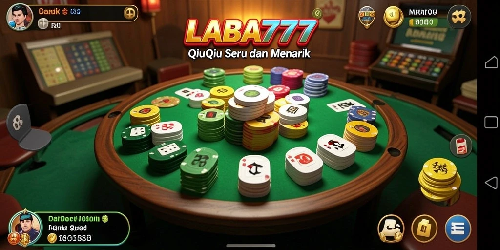 Tampilan gameplay QiuQiu LABA777 yang seru dan kompetitif.